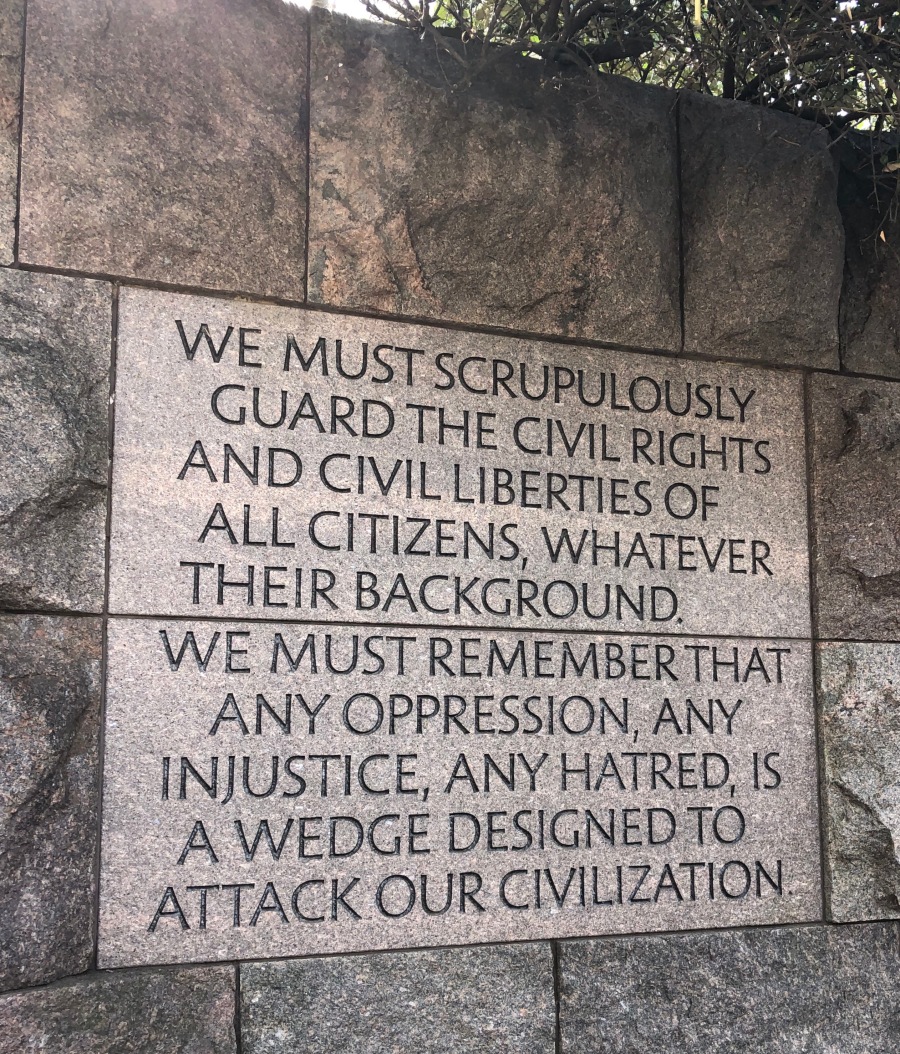 FDR quote from memorial "we must guard civil rights"